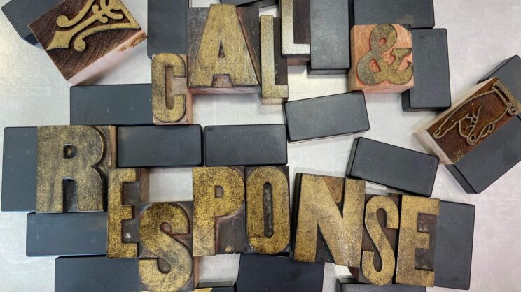Call & Response