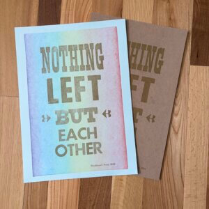 Nothing Left But Each Other