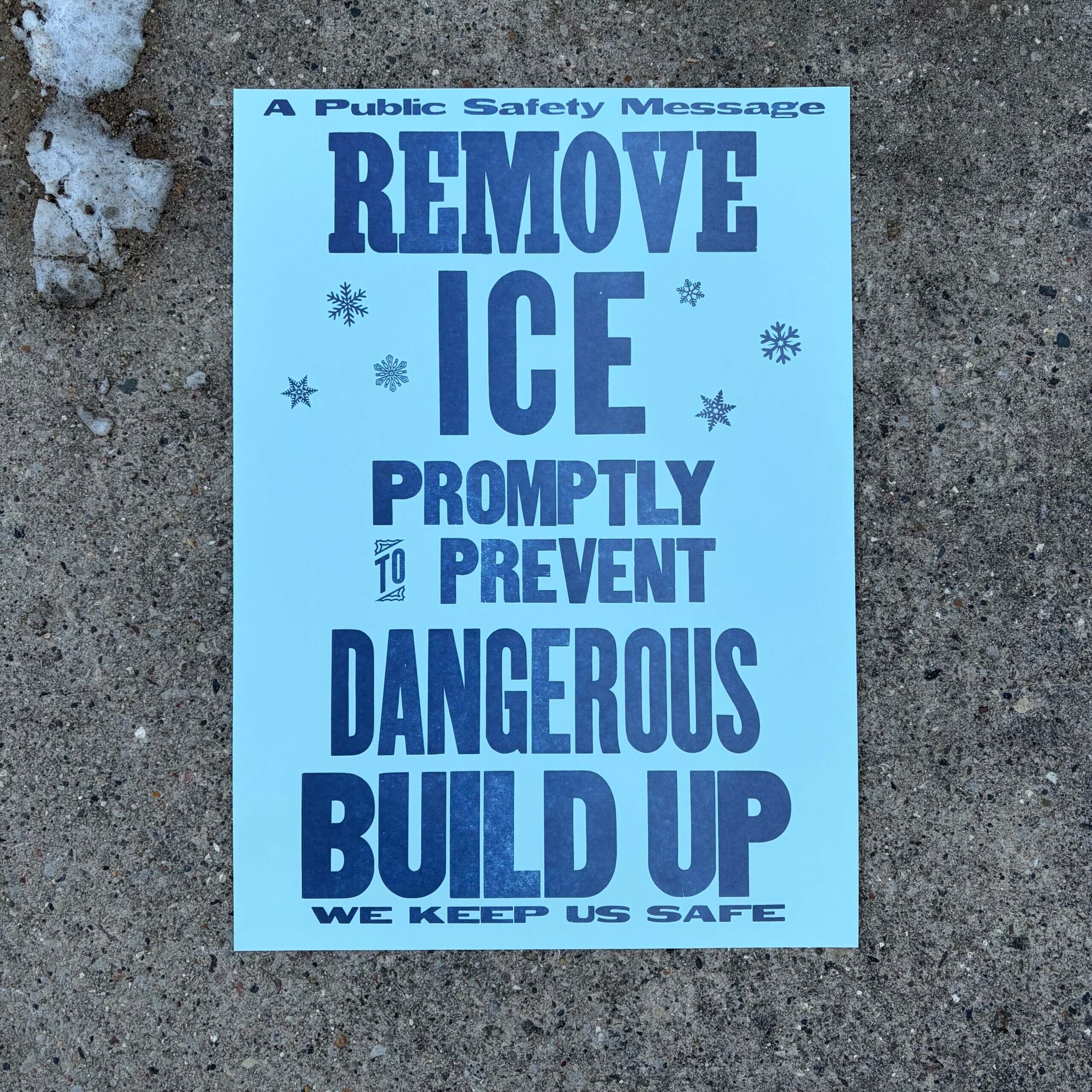 Remove Ice Promptly to Prevent Dangerous Build Up